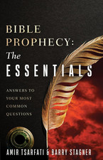 Bible Prophecy: the Essentials: Answers to Your Most Common Questions