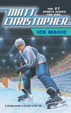 Matt Christopher Ice Magic (Hardback)