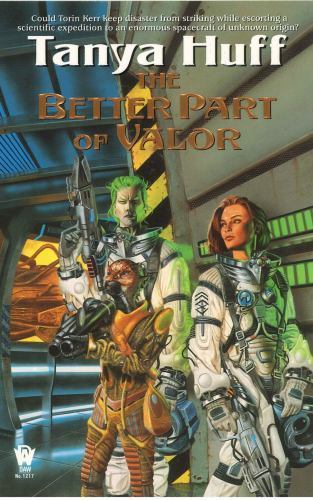 Better Part of Valor by Tanya Huff (2002, Uk- a Format Paperback) - Picture 1 of 1