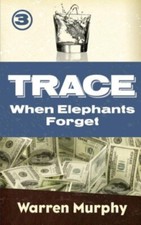 When Elephants Forget (Trace) by Murphy, Warren [Paperback]