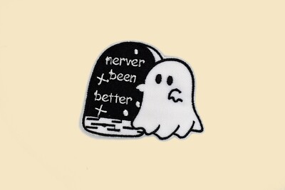 Aufbügeln Never Been Better Ghost Patch/Halloween Patches/Geisterabzeichen/Dekorativ 