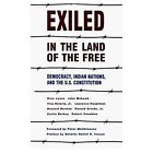 Exiled in the Land of the Free: Democracy, Indian Nations and the U.S.Constitutions by Oren (Paperback, 1992)