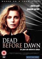 Dead Before Dawn (2006) | DVD | Cheryl Ladd, Parker | Region 2 | Drama | 15 |