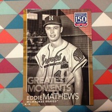 #49 Eddie Mathews Braves Hof 5x7 (#/ 10 Hergestellt) Gold 2019 Topps 150 Eu