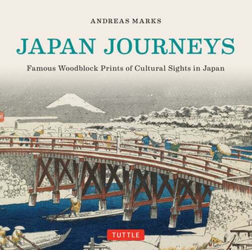 Japan Journeys: Famous Woodblock Prints of Cultural Sights in Japan by Marks - Picture 1 of 1