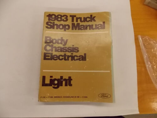 1983 Ford Light Truck Shop Manual Body Chassis Electrical  M3 - Afbeelding 1 van 10