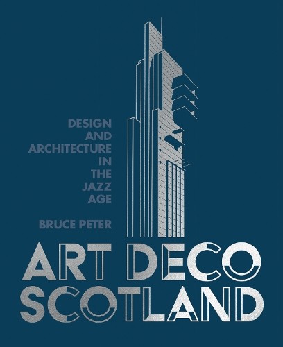 Art Deco Scotland - 9781849173445 - Foto 1 di 1