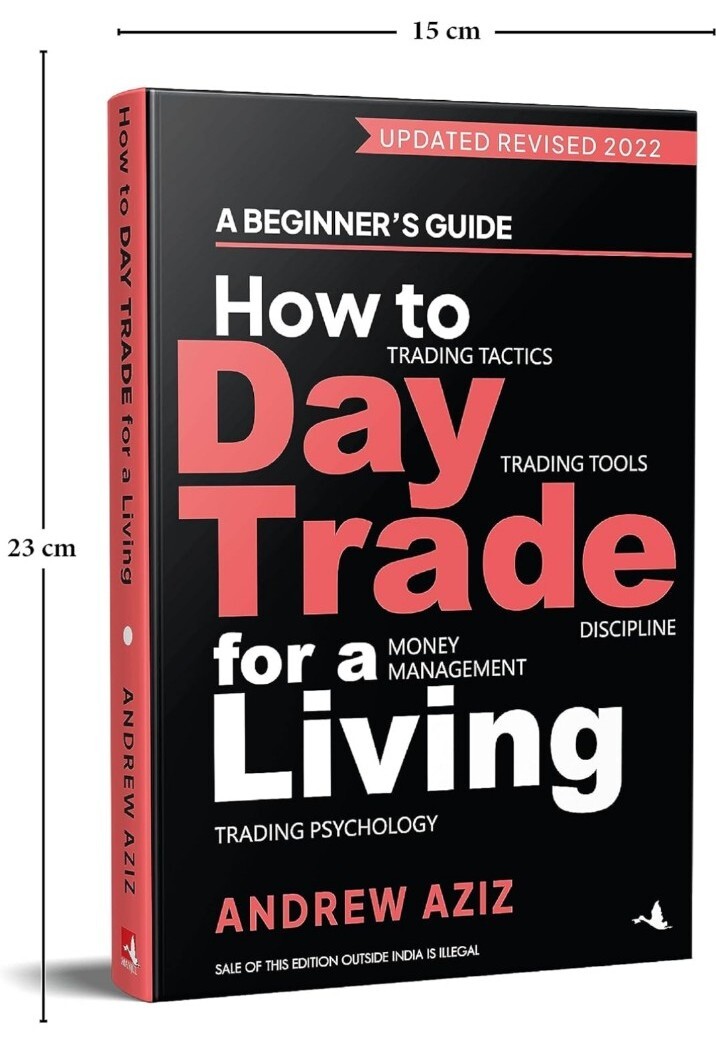 How to Day Trade for a Living : A Beginner Guide by Andrew
