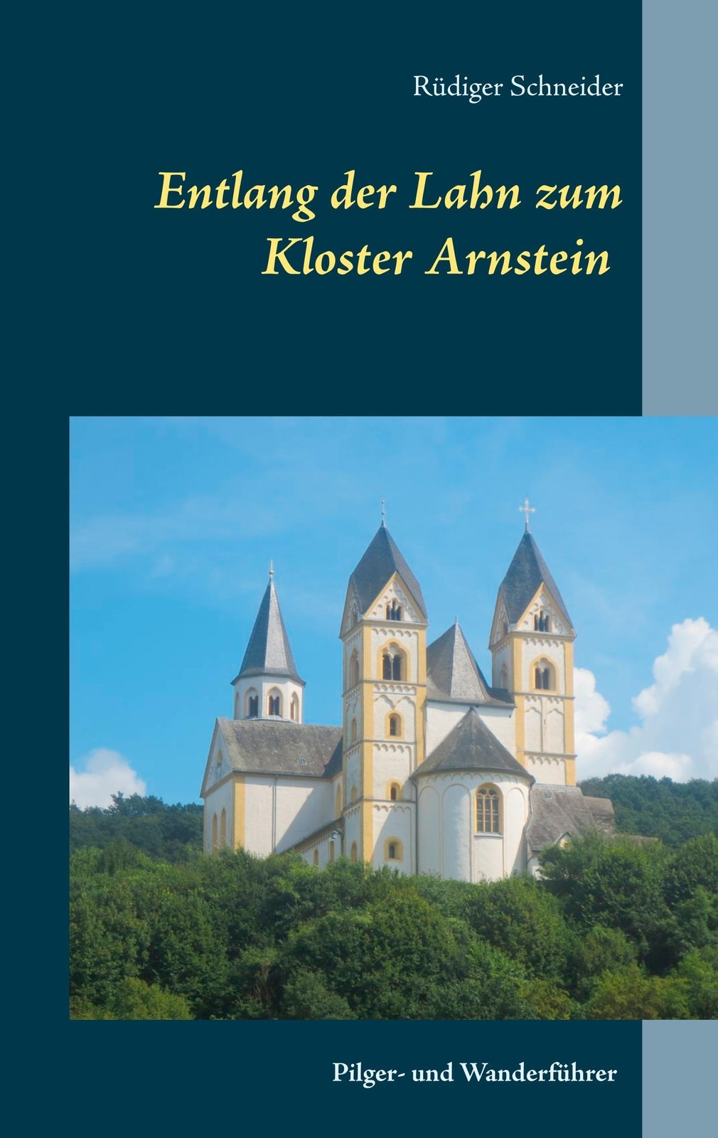 Thumbnail - Entlang Der Lahn Zum Kloster Arnstein Rüdiger Schneider Taschenbuch