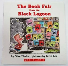 The Book Fair From the Black Lagoon - Paperback By Thaler, Mike - GOOD