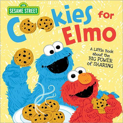 Cookies for Elmo: A Little Book about the Big Power of Sharing with Friends! [ki - Picture 1 of 1