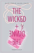 The Wicked + The Divine, Vol. 2: Fandemonium By Kieron Gillen