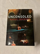 Unconsoled by Kazuo Ishiguro (1995, Hardcover) First American edition 1st
