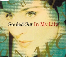 SOULED OUT In My Life / Shine On 4 RARE REMIXES 7 & 12 INCH CD Single SEALED