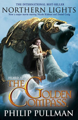Northern Lights - filmed as The Golden Compass. by Philip Pullman