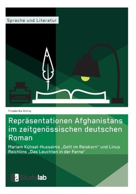 Aminy - Reprsentationen Afghanistans im zeitgenssischen deutschen Ro - X555z