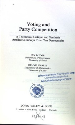 Voting and Party Competition: A Theoretical Critique and Synthesis Applied to Su