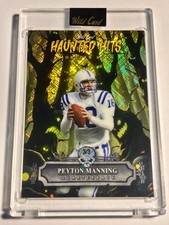 2025 Wild Card Haunted Hits PEYTON MANNING Indianapolis Colts Green Shimmer 3/3