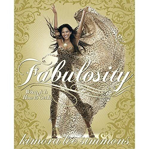 Fabulosity: What It Is and How to Get It - Paperback NEW Simmons, Kimora 2007-03 - Picture 1 of 2