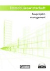 Immobilienwirtschaft. Bauprojektmanagement. Schülerbuch mit CD-ROM von Manuela Lengwinat (2010, Taschenbuch)
