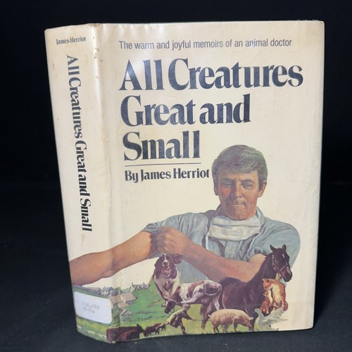 All Creatures Great and Small, James Herriot, 1972 First Edition, HC DJ