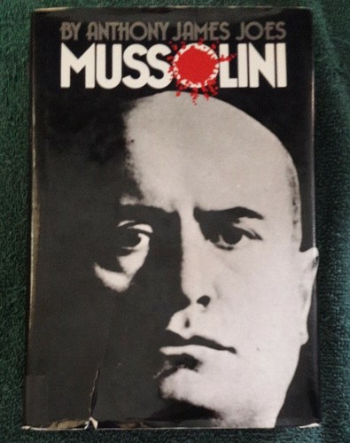 MUSSOLINI: James Jones 1982 Hardcover Illustrated WWII