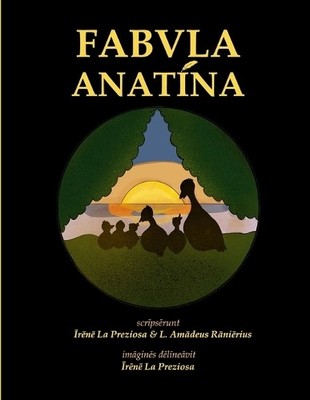 Irene La Preziosa Luke Amadeus Ranieri Fabula Anatina (Taschenbuch)