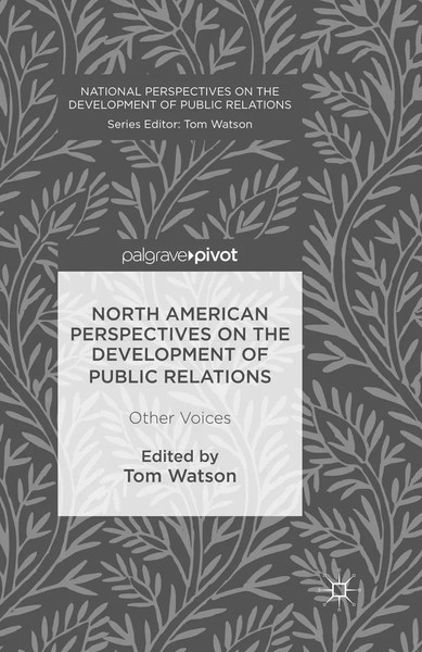 Tom Watson | North American Perspectives On The Development Of Public Relations-image