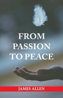 James Allen | From Passion To Peace | Taschenbuch | Englisch (1994) | Hawk Press