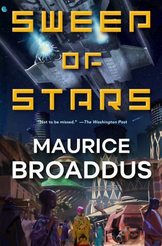 Sweep of Stars (Astra Black, 1), Broaddus, Maurice, Very Good Book