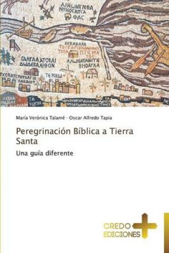 Thumbnail - Peregrinación Bíblica A Tierra Santa By Talamé, María Verónica