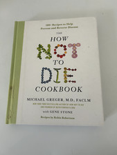 The How Not To Die Cookbook