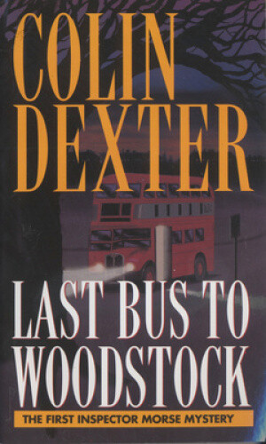 Thumbnail - Last Bus To Woodstock (inspector Morse) By Dexter, Colin