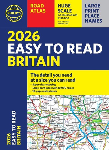 2026 Philip's Easy to Read Road Atlas of Britain: (A4 Paperback) by Philip's Map
