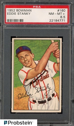 1952 Bowman #160 Eddie Stanky St Louis Cardinals PSA 8.5 NM-MT+