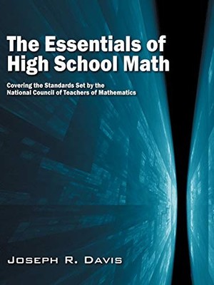 The Essentials of High School Math:..., Davis, Joseph R