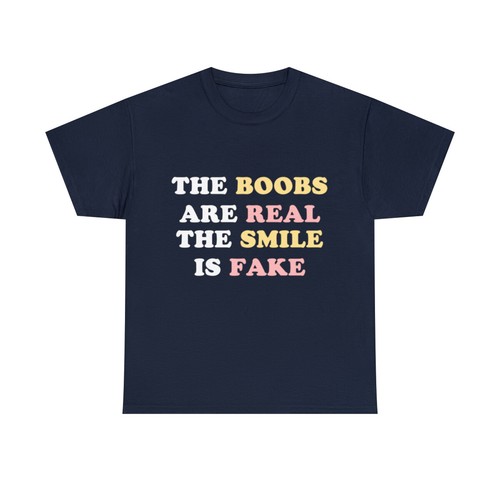 The Boobs Are Real Graphic T-Shirt, S-5XL - Bild 26 von 49