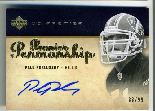 2007 UD PREMIER PAUL POSLUSZNY PENMANSHIP AUTOGRAPHED ROOKIE CARD PP-PP sn 33/99