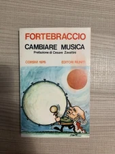 Fortebraccio, Cambiare musica. Corsivi 1976