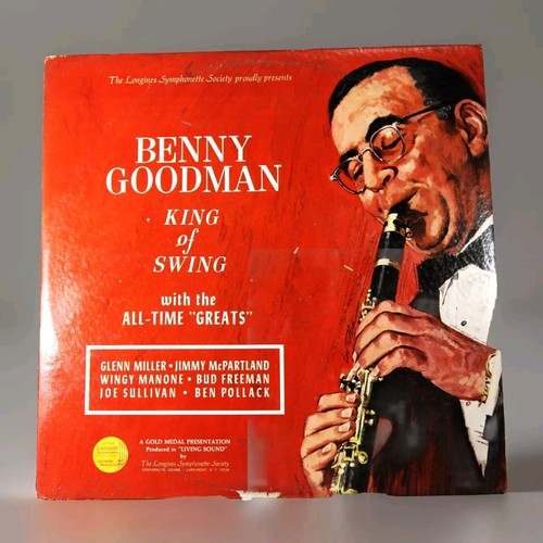 Benny Goodman LP King Of Swing With The All-Time "Greats" Vinyl Longines LWS 267