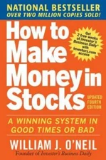 How to Make Money in Stocks:  A Winning System in Good Times and Bad - VERY GOOD