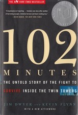 102 Minutes: The Untold Story of the Fight to Survive Inside the Twin Towers