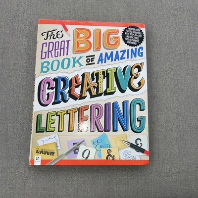 The Great Big Book of Amazing Creative Lettering (Bi... by Pty Ltd, Hinkler Book