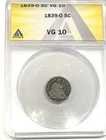 1839 O   seated liberty half dime  New Orleans mint  ANACS slabbed VG-10