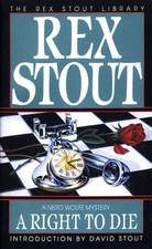 A Right to Die: 40 (Nero Wolfe), Stout, Rex