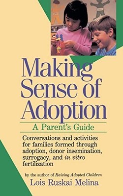 Making Sense of Adoption: A Parent'..., RuskaiMelina, L