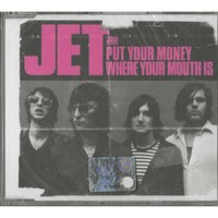 Jet Cd 'S Singolo Put Your Money Where Your Mouth Is / Atlantic - 7567943482 Sig