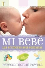Rebecca Ingram Powell Mi Bebé (Paperback)