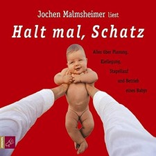 Jochen Malmsheimer Halt Mal Schatz (CD)