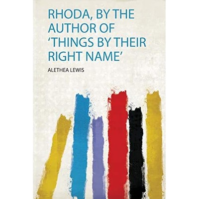 Rhoda, vom Autor von ''Dinge mit ihrem richtigen Namen'' - NEU Alethea Lewis 2019